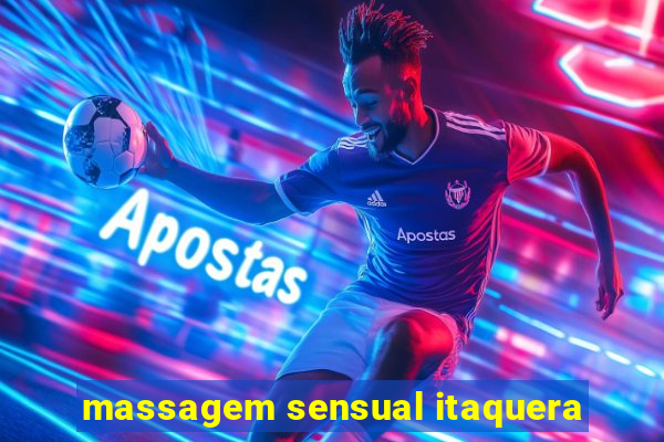 massagem sensual itaquera